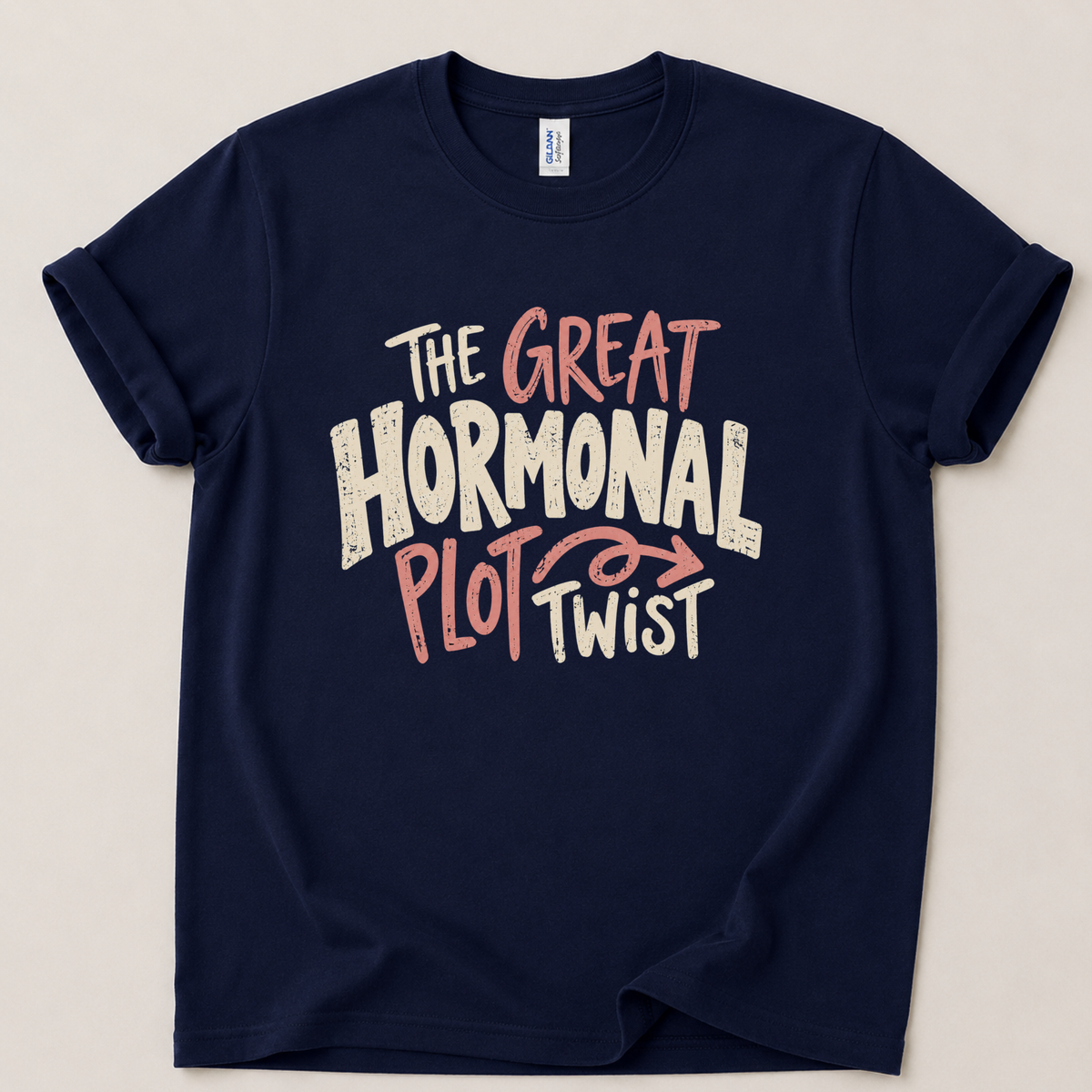 Hormonal plot twist T-Shirt