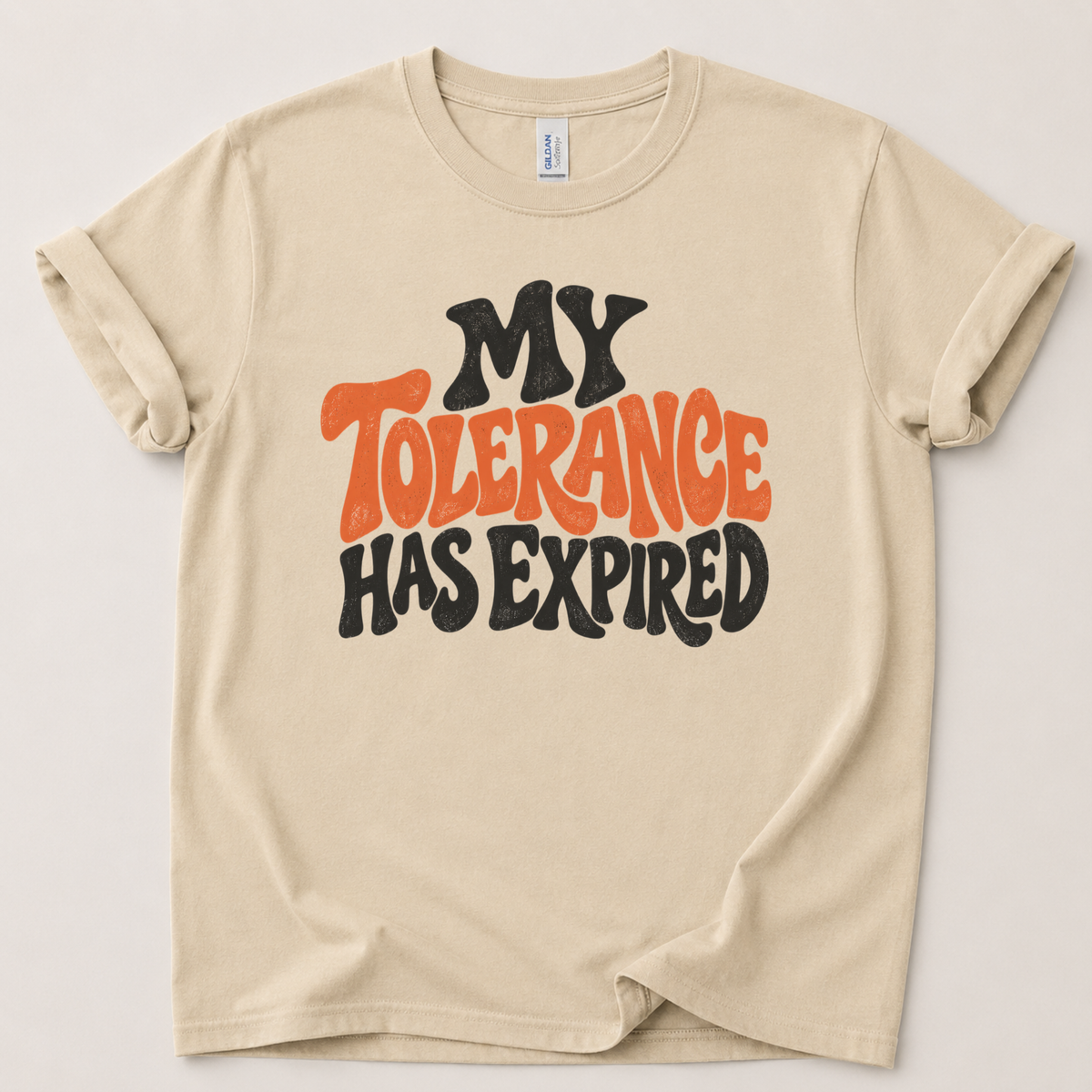 My tolerance has expired T-Shirt