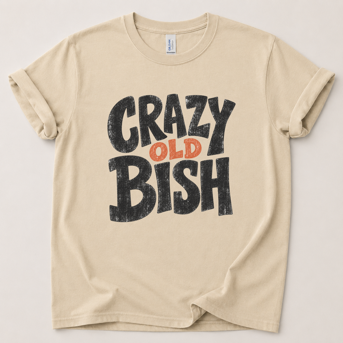 Crazy old bish T-Shirt
