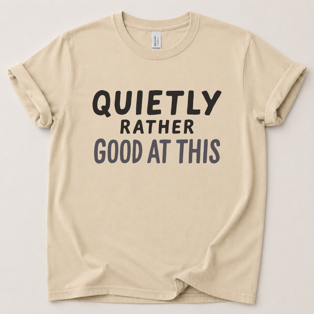 Quietly rather good at this T-Shirt