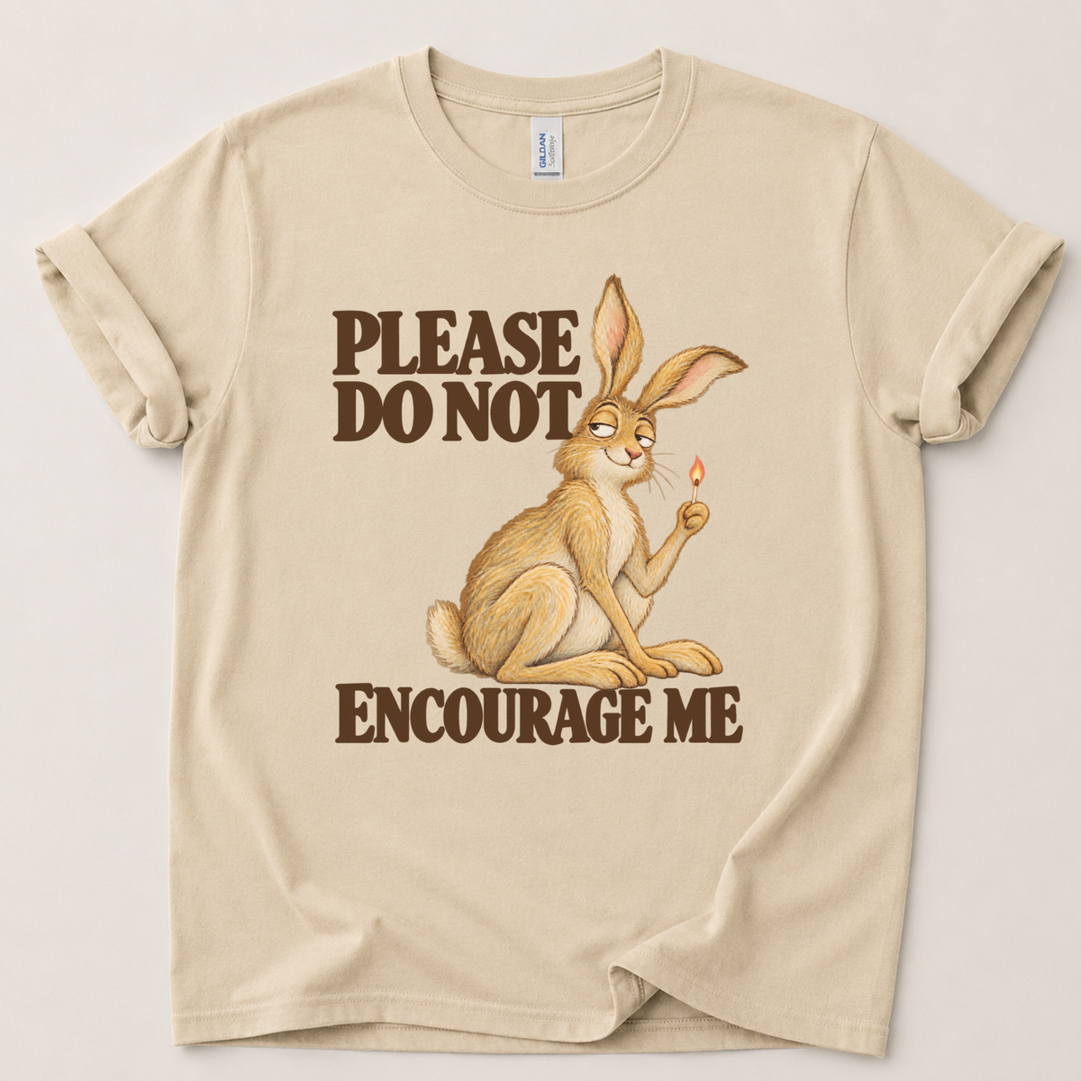 Please do not encourage me T-Shirt