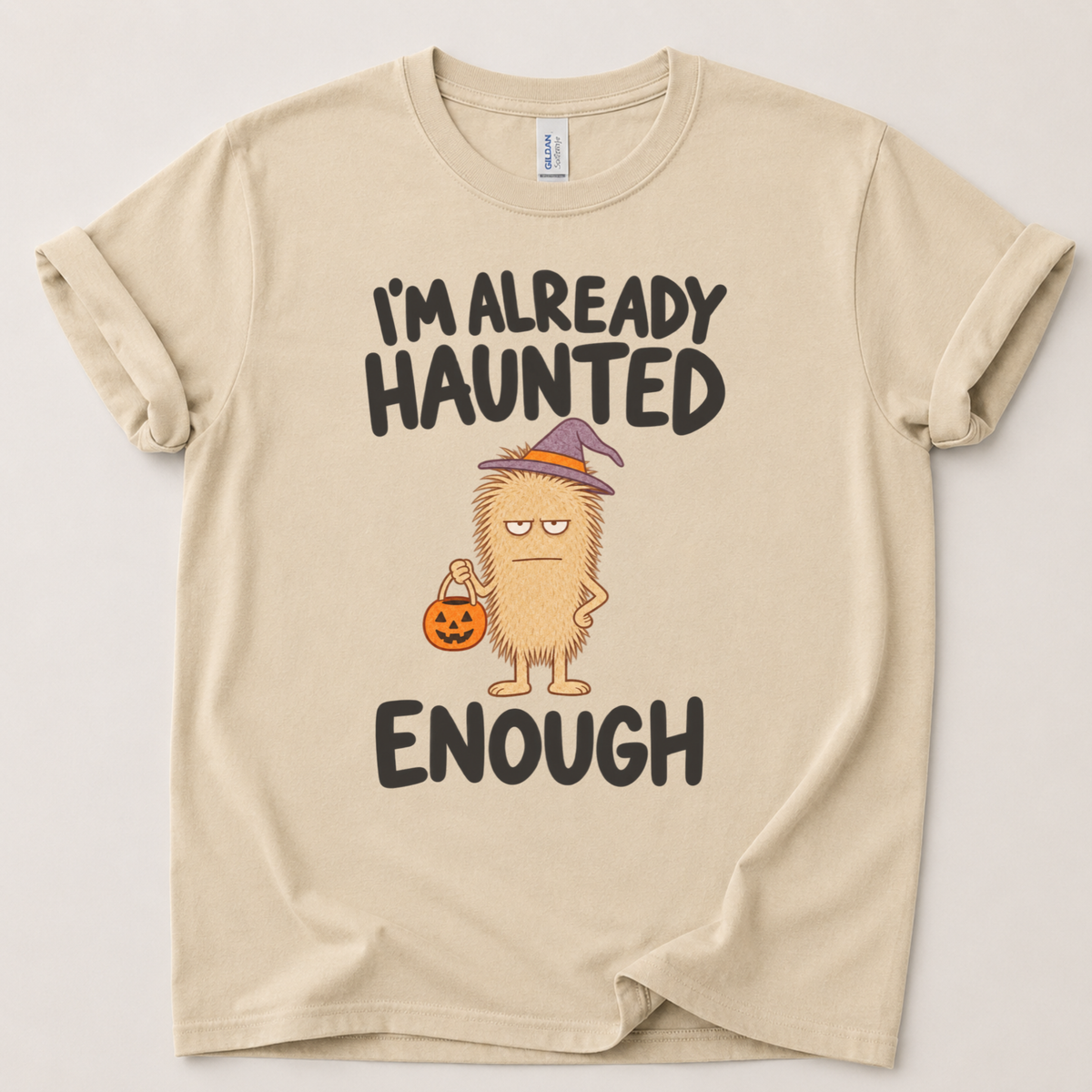I'm already haunted Halloween T-Shirt
