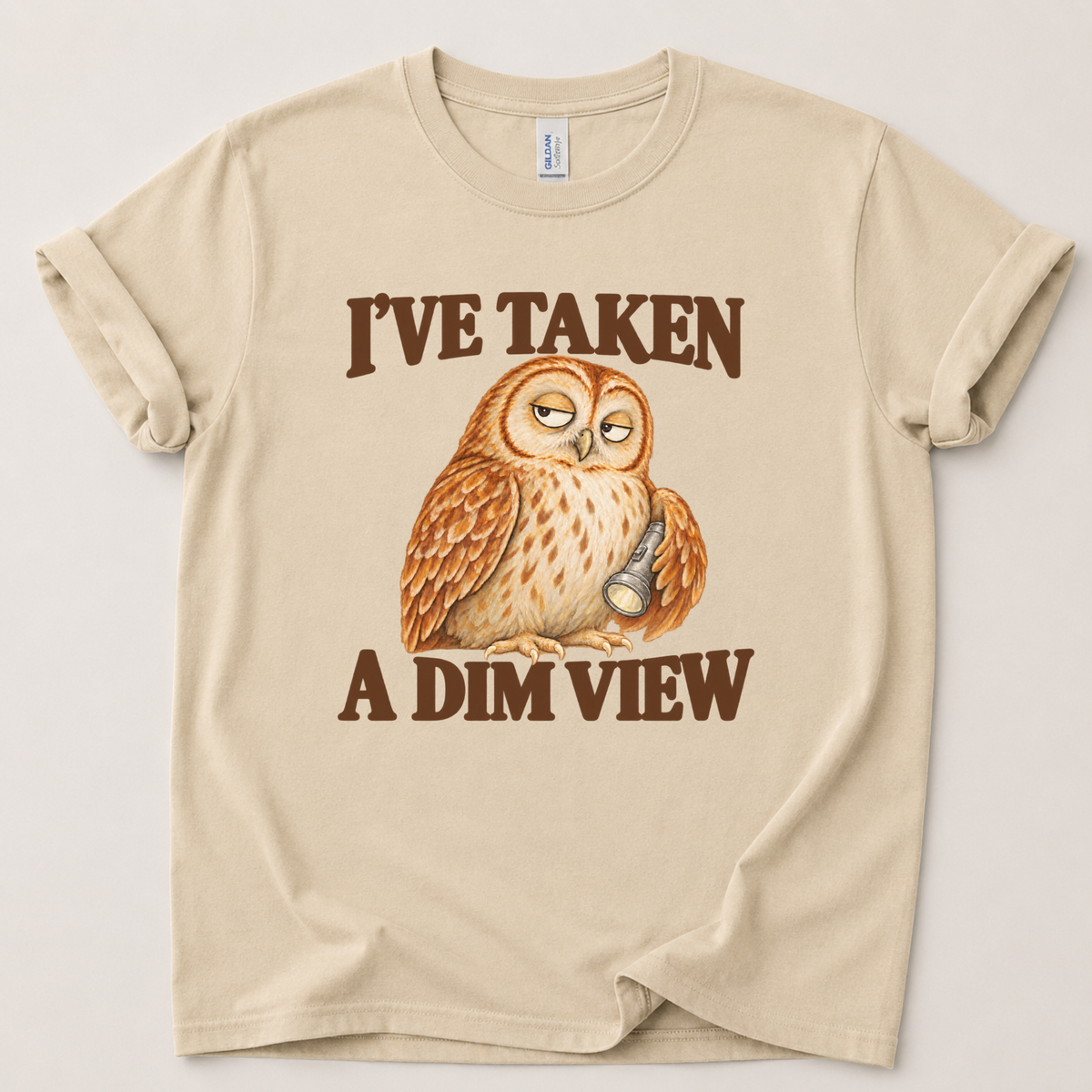 I've taken a dim view Owl T-Shirt