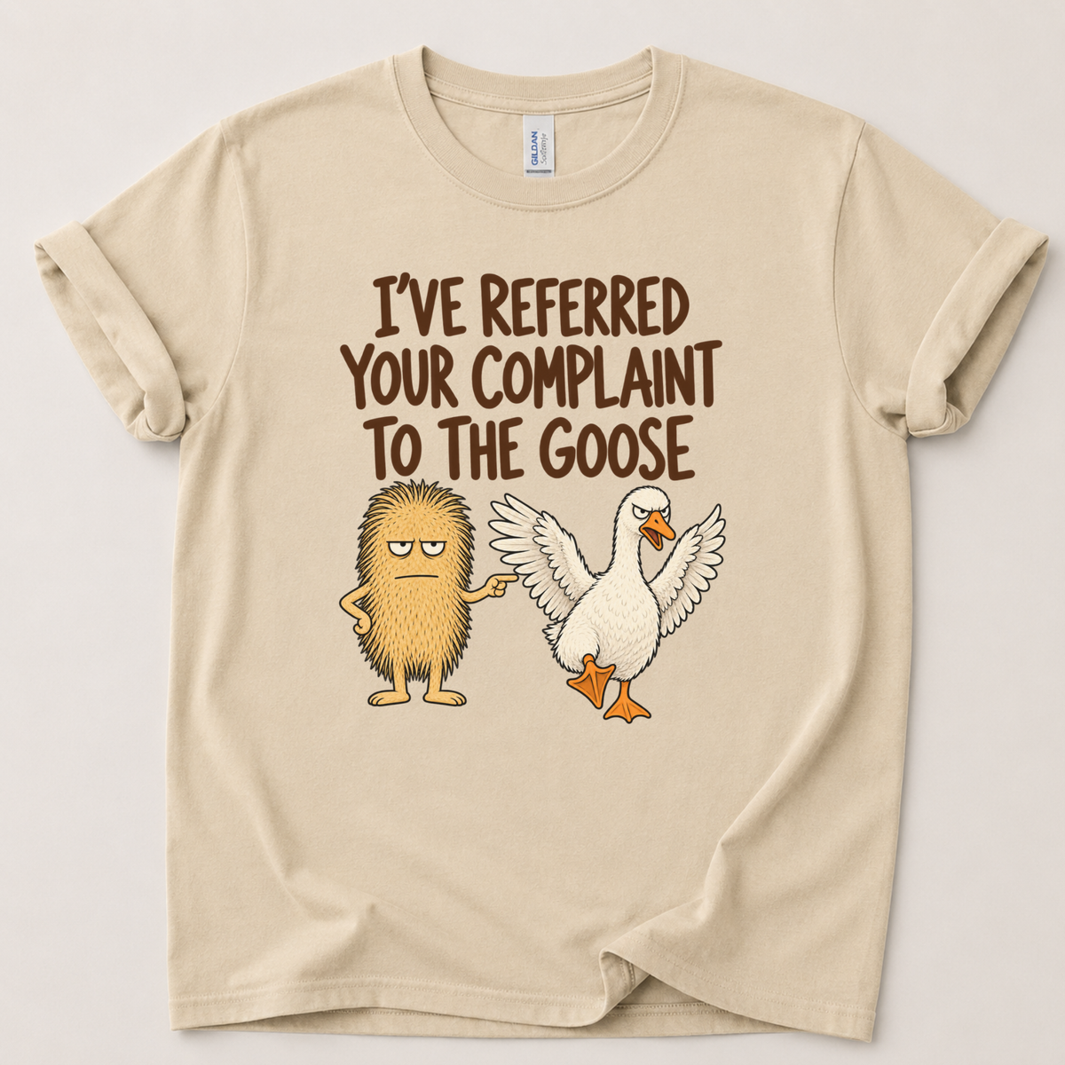I've referred your complaint Goose T-Shirt