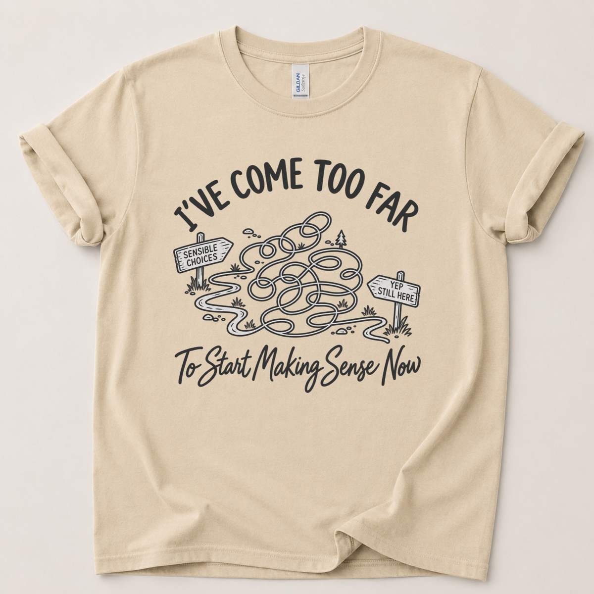 I've come too far T-Shirt