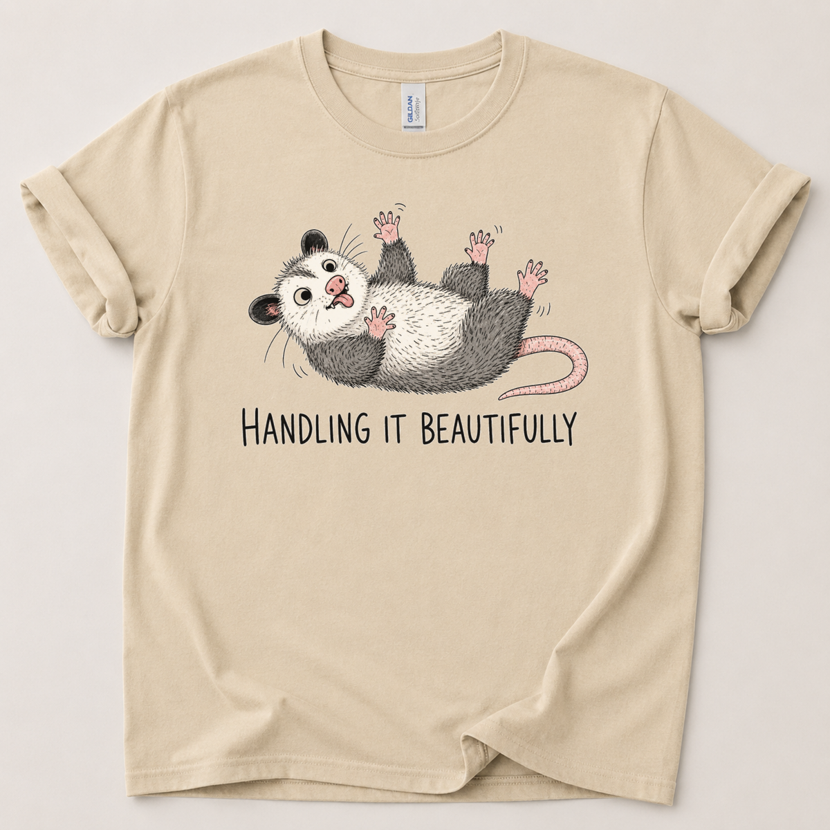 Handling it beautifully T-Shirt
