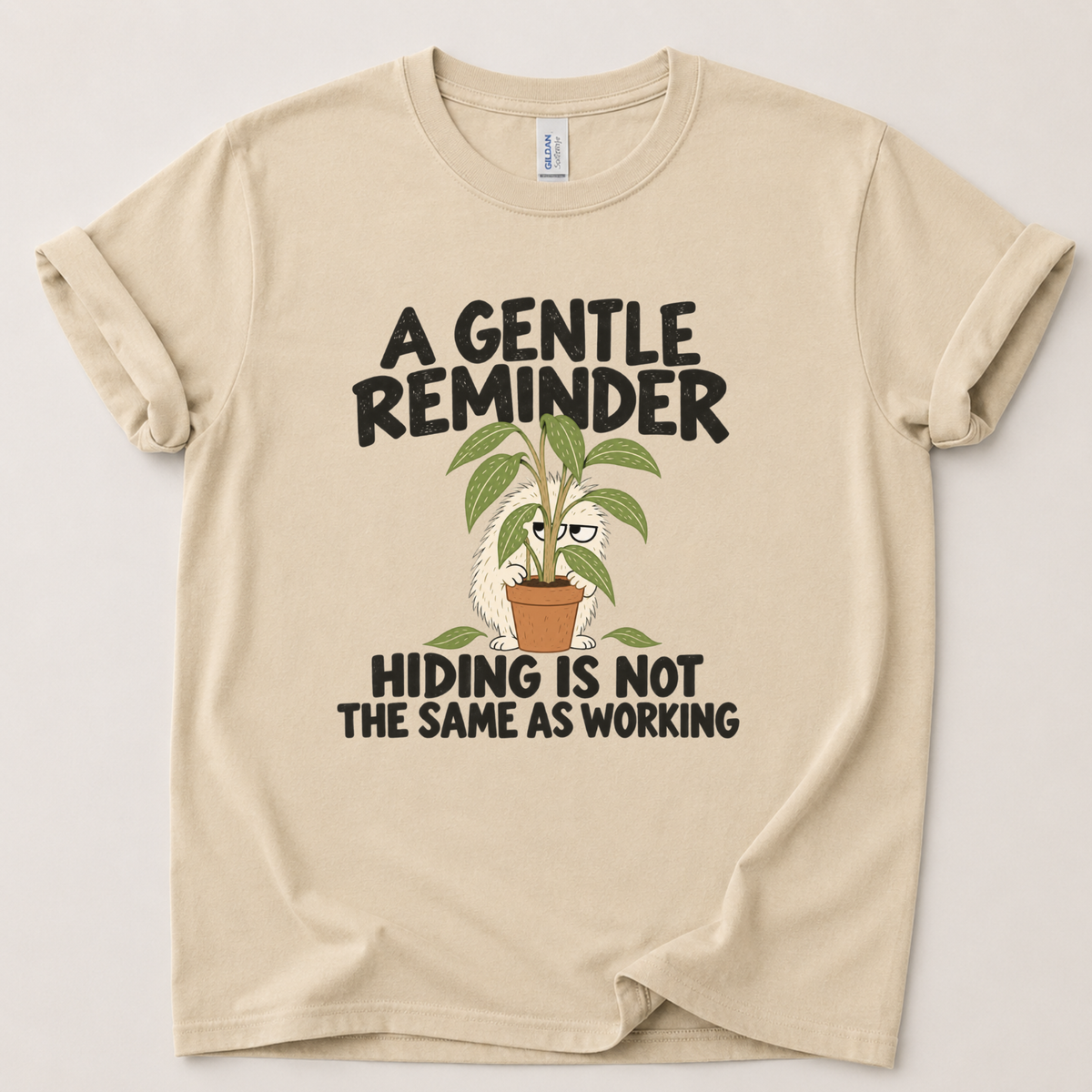 Gentle reminder hiding is not working T-Shirt