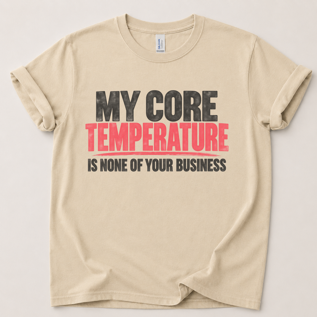My core temperature T-Shirt