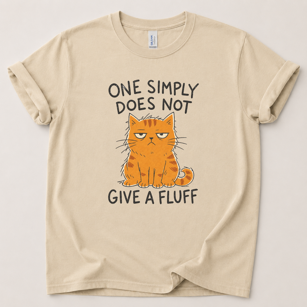 One simply does not give a fluff T-Shirt