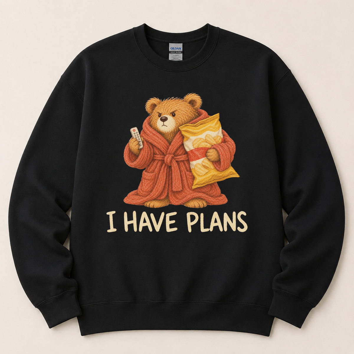 I have plans Bear Sweatshirt