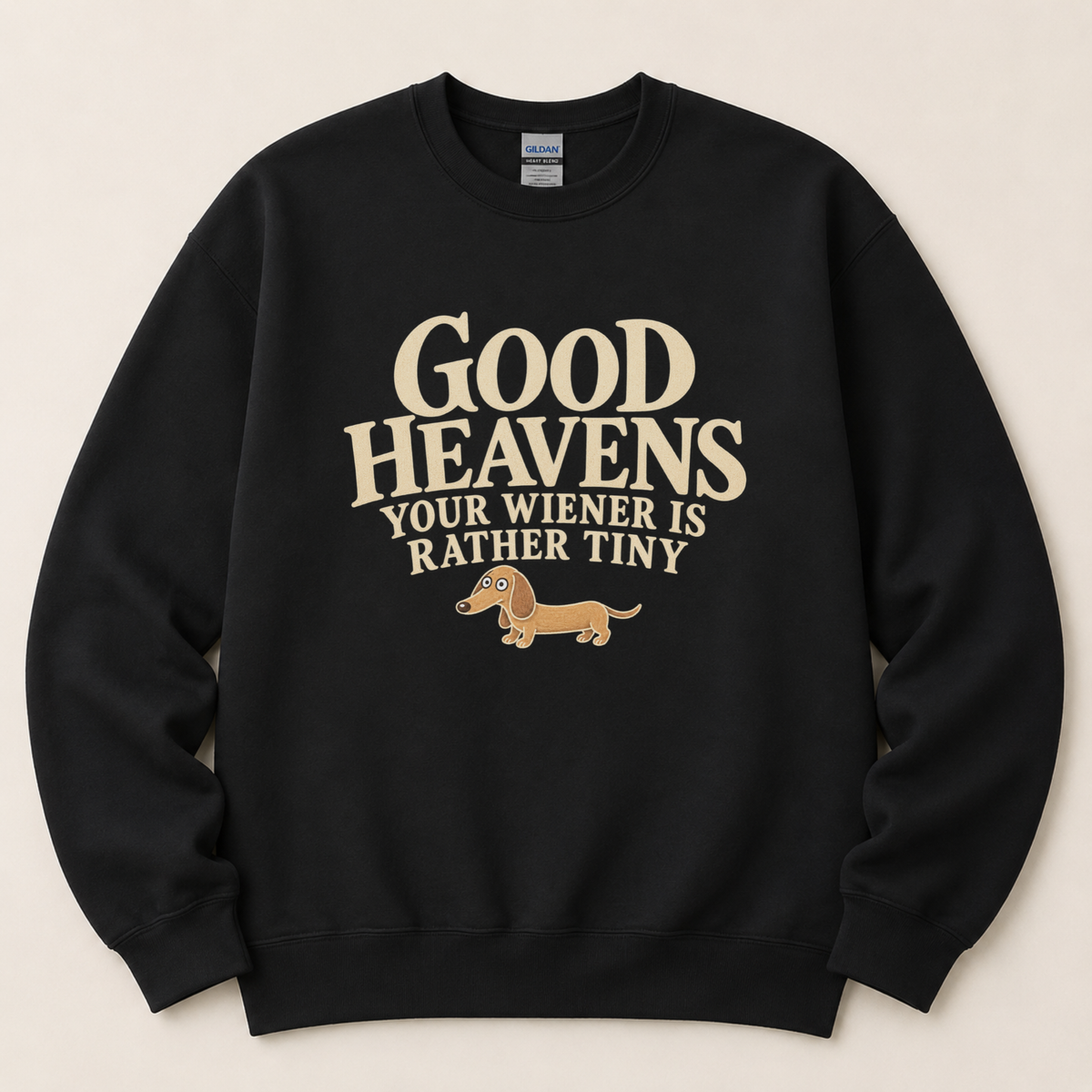 Your weiner Dachshund Sweatshirt