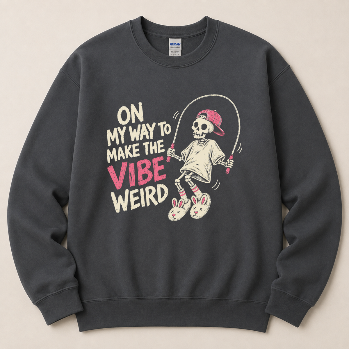 On my way to make the vibe weird Sweatshirt