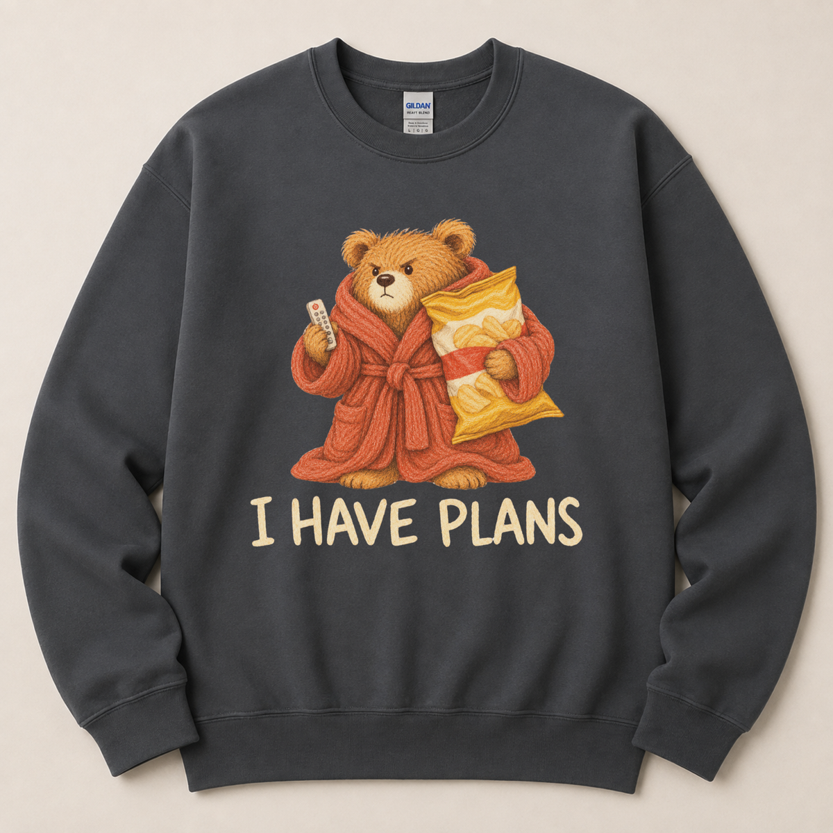 I have plans Bear Sweatshirt