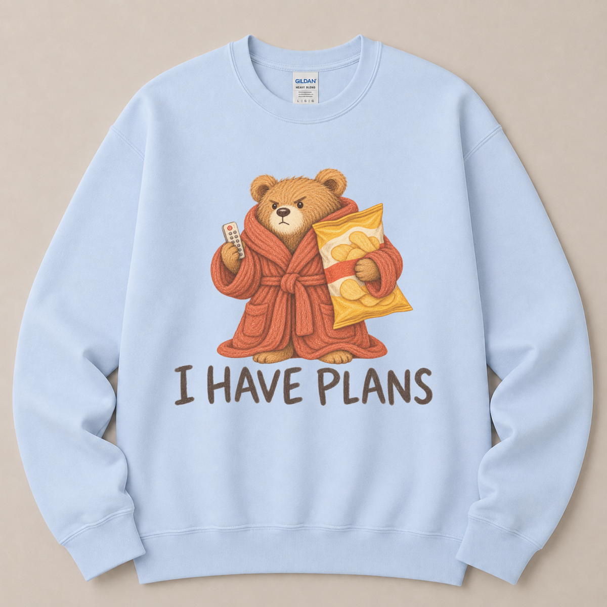 I have plans Bear Sweatshirt