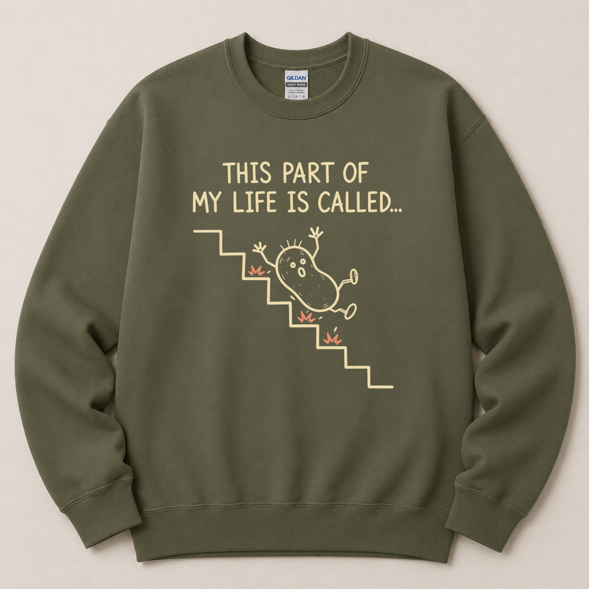 This part of my life is called Sweatshirt