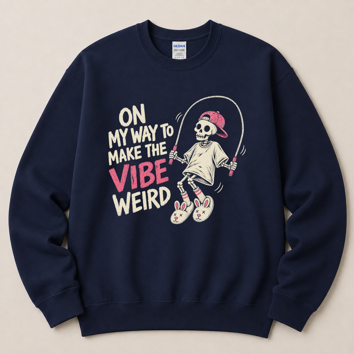 On my way to make the vibe weird Sweatshirt