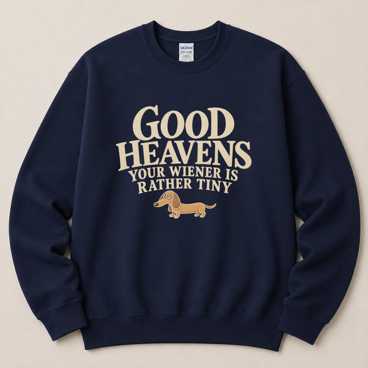 Your weiner Dachshund Sweatshirt