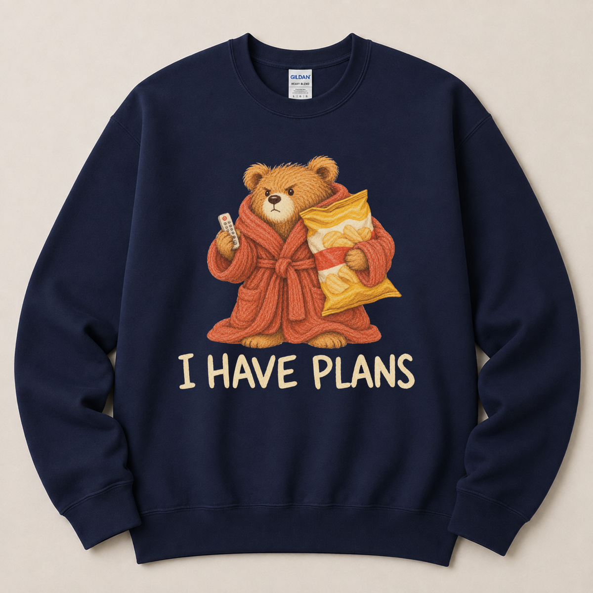I have plans Bear Sweatshirt