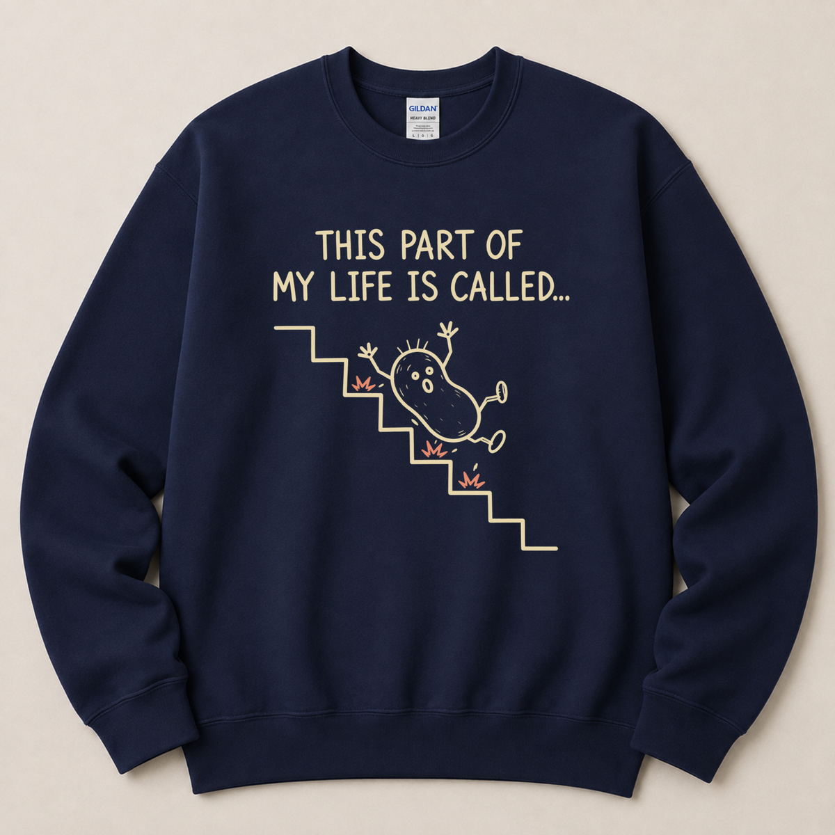 This part of my life is called Sweatshirt