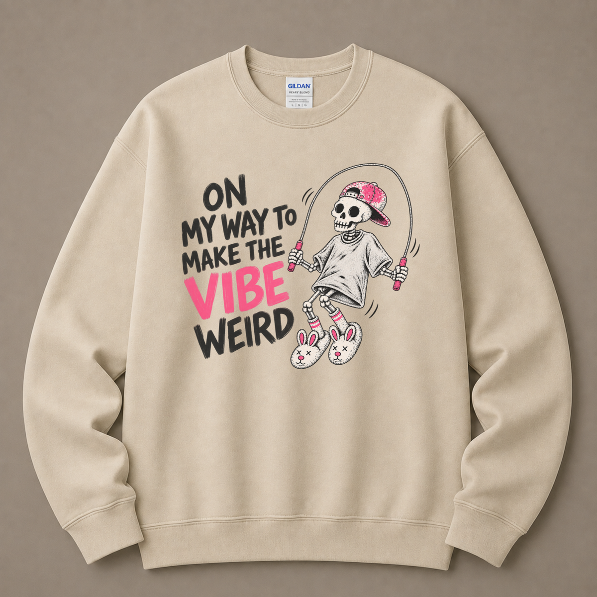 On my way to make the vibe weird Sweatshirt