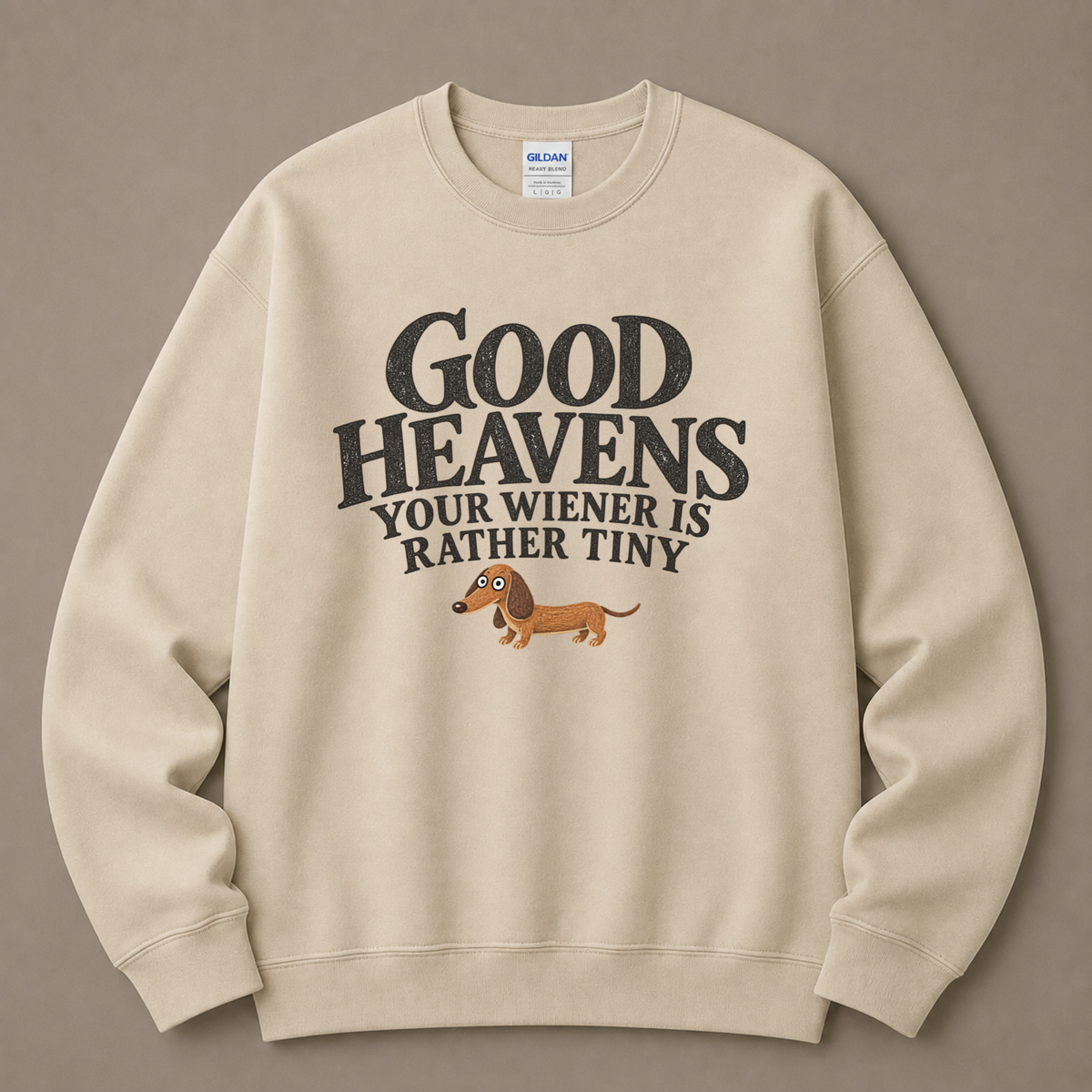 Your weiner Dachshund Sweatshirt