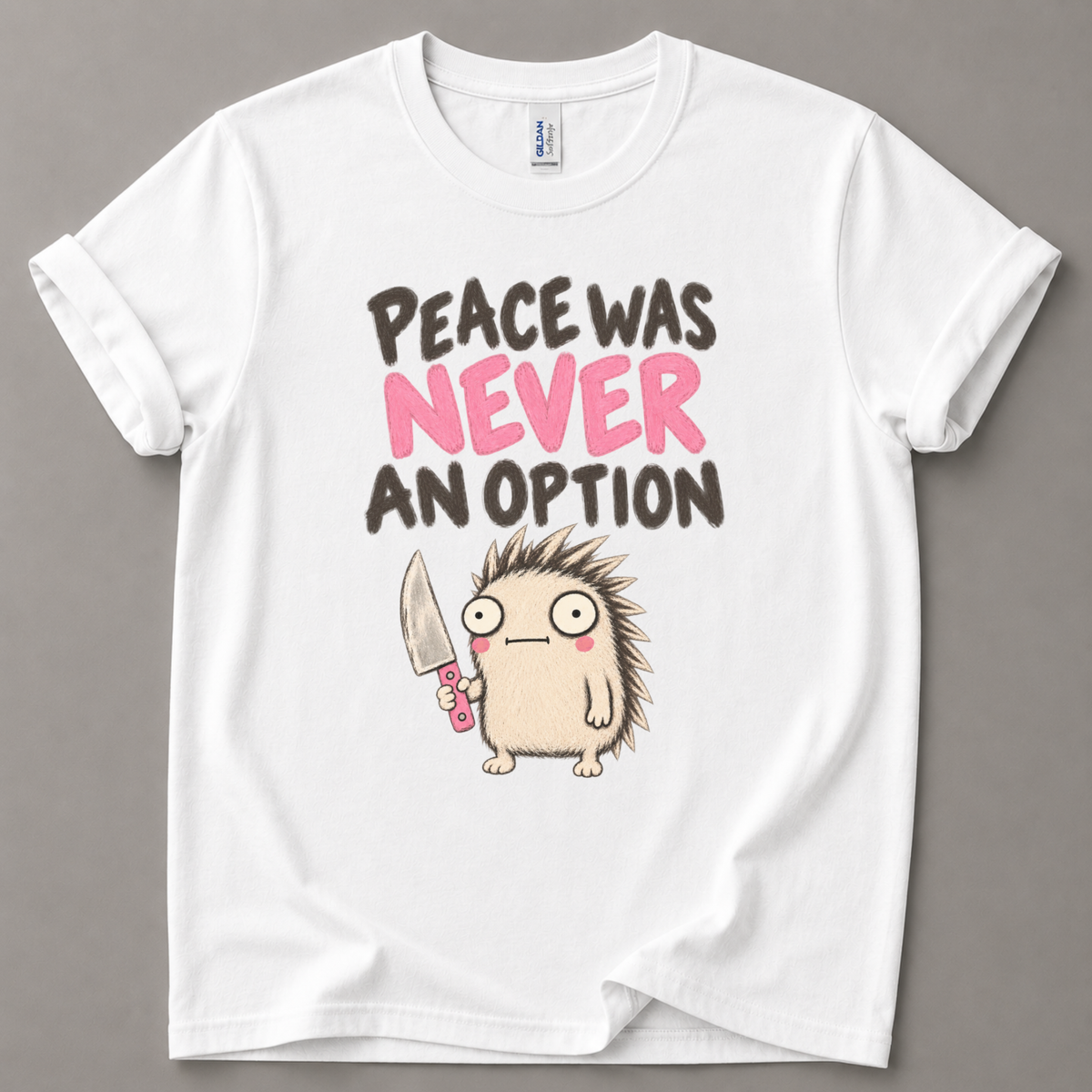 Peace was never an option T-Shirt