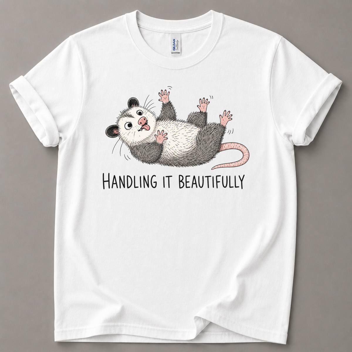 Handling it beautifully T-Shirt