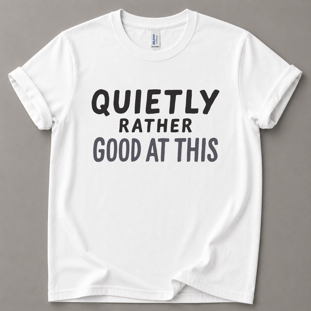 Quietly rather good at this T-Shirt