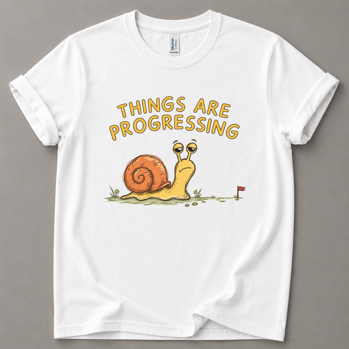 Things are progressing snail T-Shirt