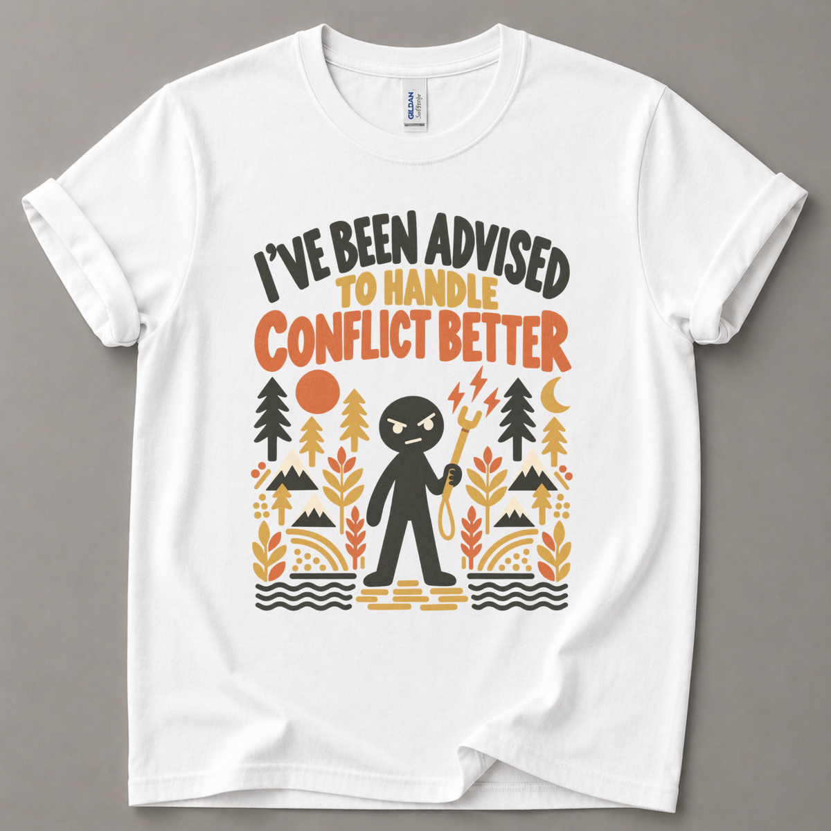 Advised to handle conflict better T-Shirt