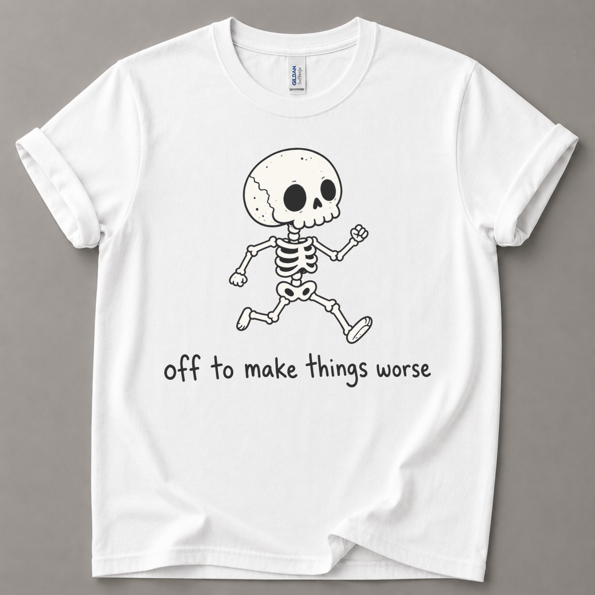 Off to make things worse T-Shirt