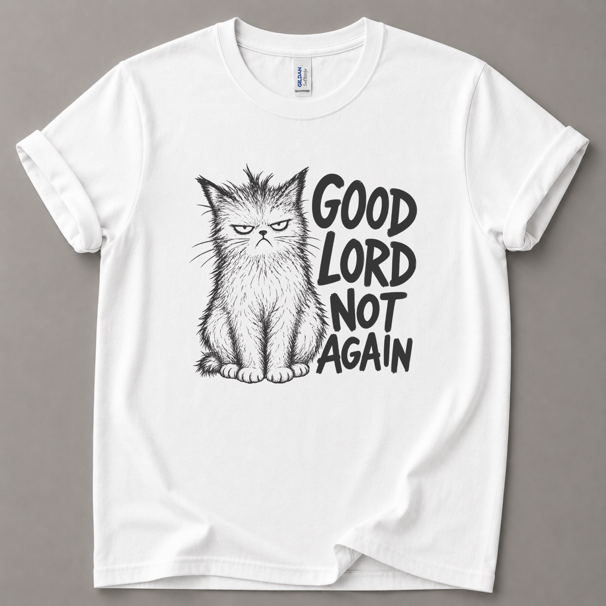 Good lord not again cat T-Shirt