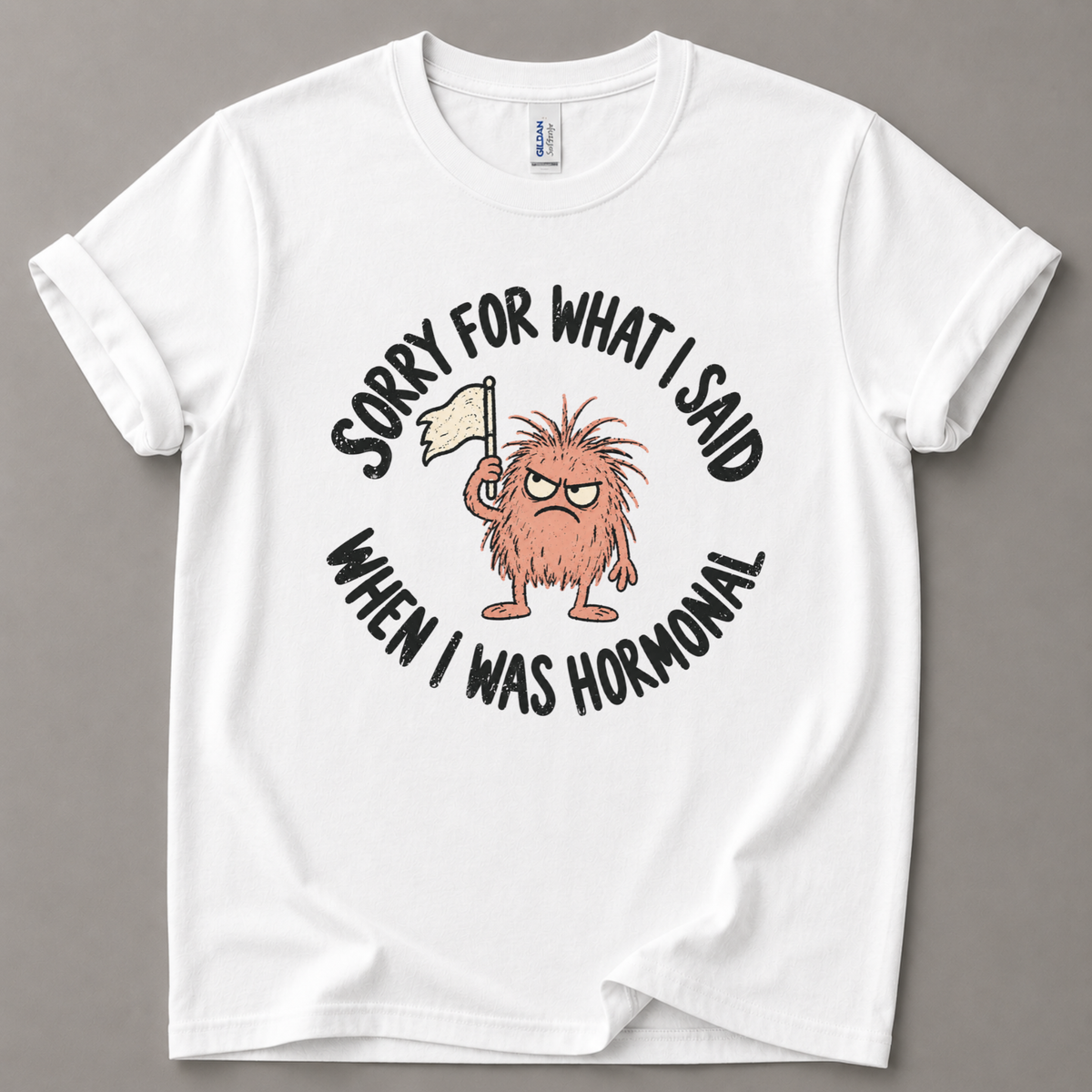 Sorry for what I said T-Shirt