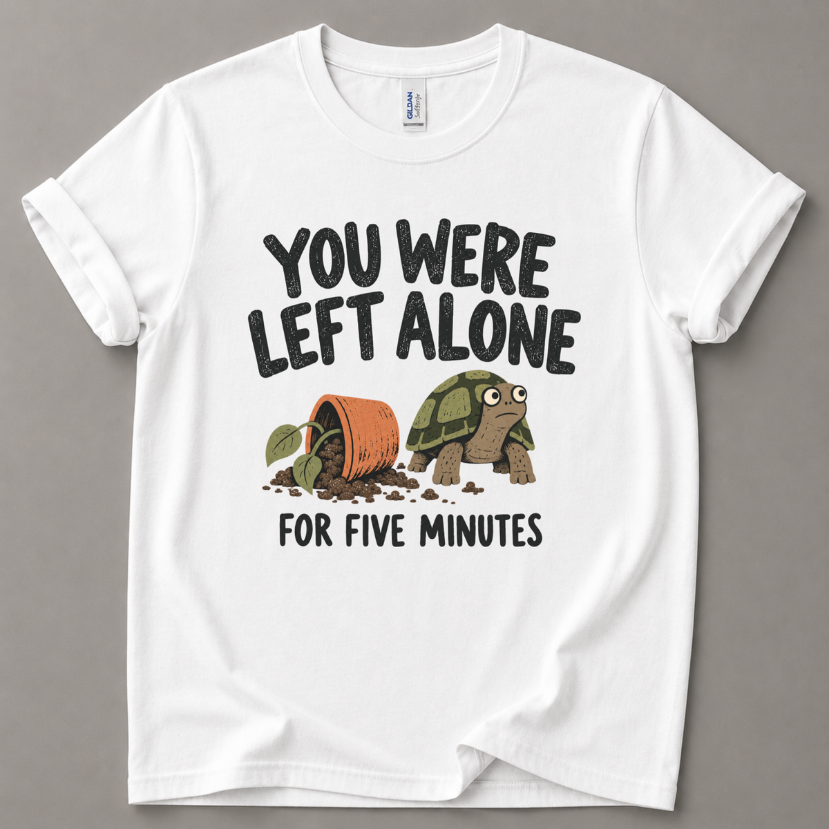 Left alone for five minutes T-Shirt