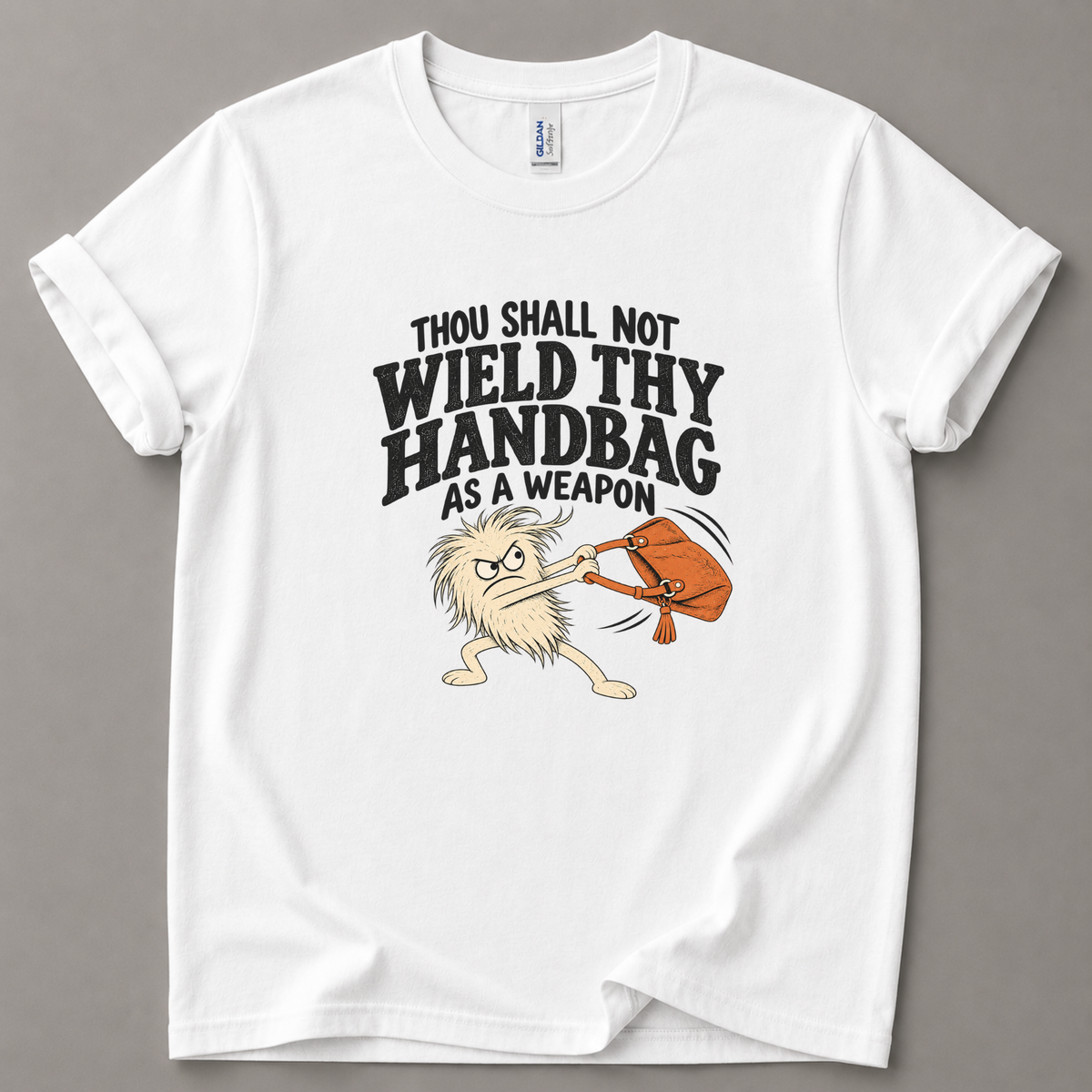Thou shall not wield thy handbag T-Shirt