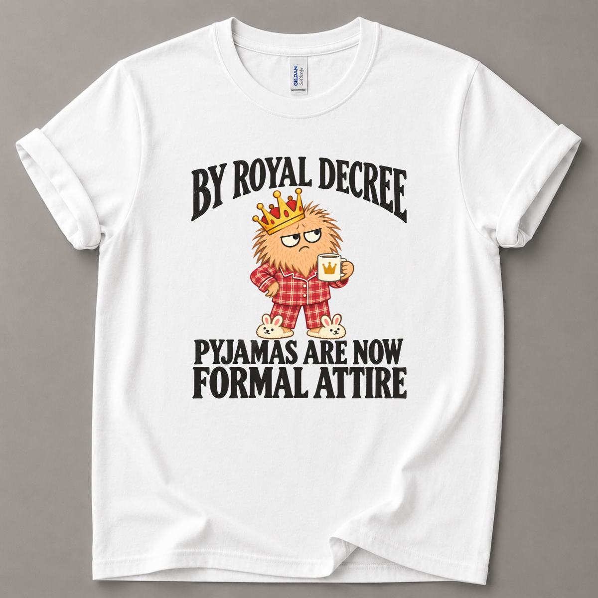 By royal decree pyjamas T-Shirt