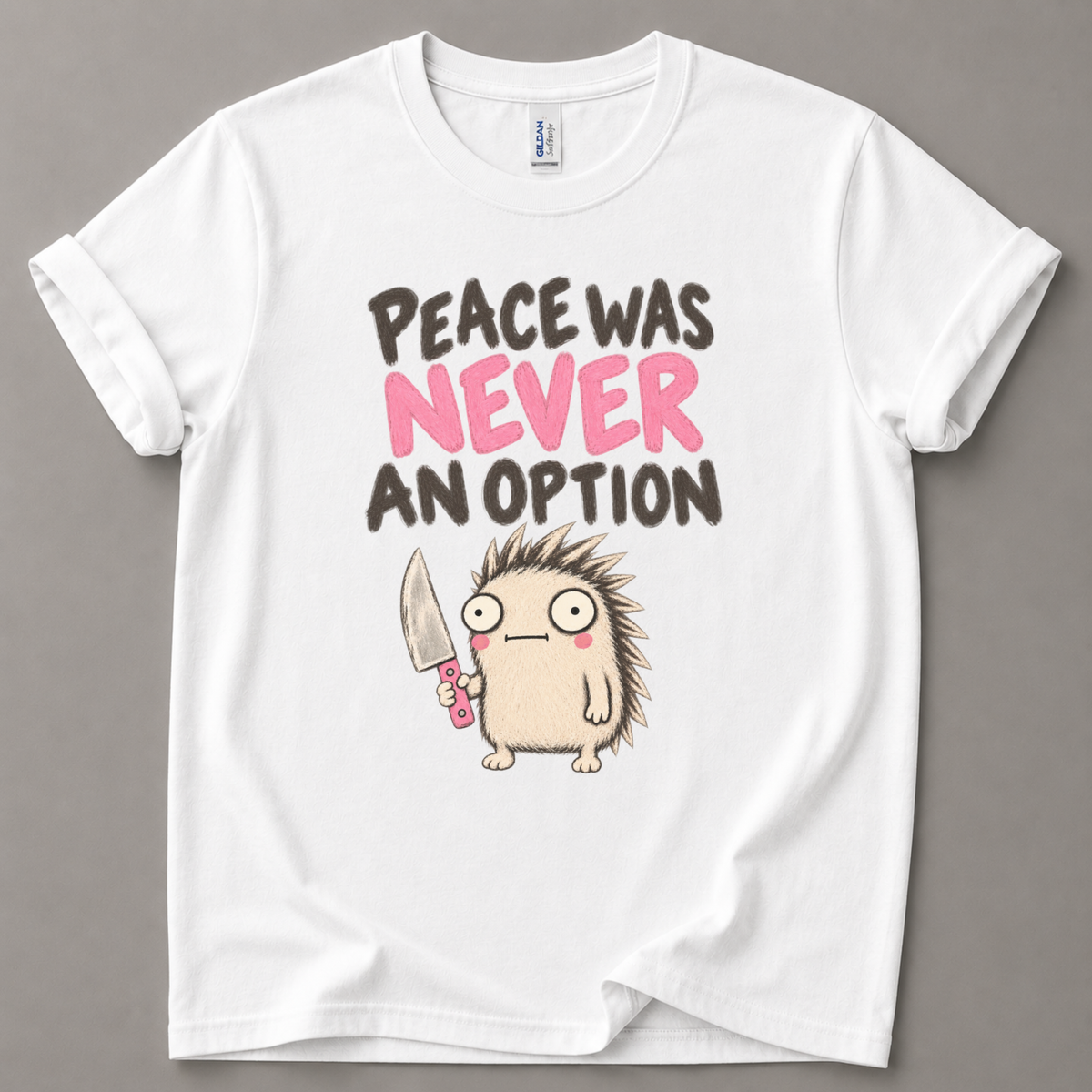 Peace was never an option T-Shirt